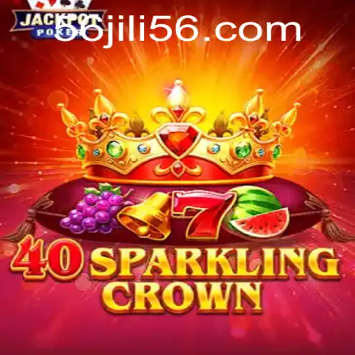 Discover the Thrills of 40SparklingCrown: A Comprehensive Guide