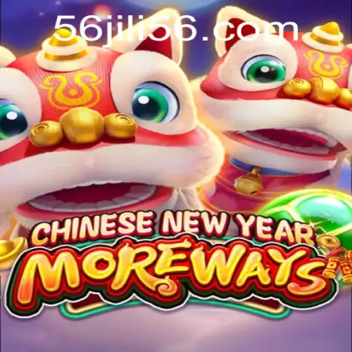 Unveiling CHINESENEWYEARMOREWAYS: A Thrilling Gaming Experience with JILI56