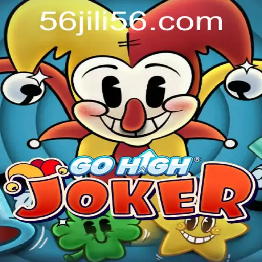 GoHighJoker: Exploring an Exciting New Adventure with JILI56