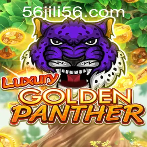 Exploring the World of LUXURYGOLDENPANTHER: JILI56's Latest Gaming Sensation