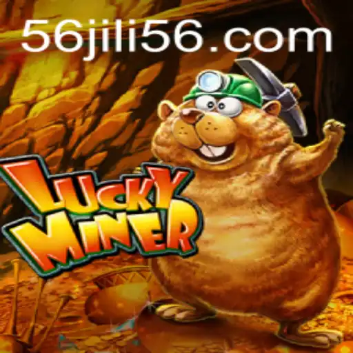 Unveiling the Thrills of LuckyMiner: An In-depth Look at JILI56's Exciting Gameplay