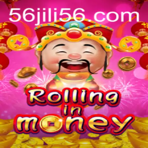 RollingInMoney: The Thrill of JILI56's Exciting Game