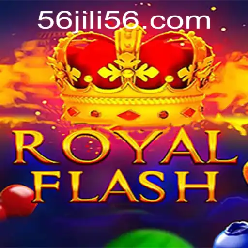 Exploring the Excitement of RoyalFlash by JILI56
