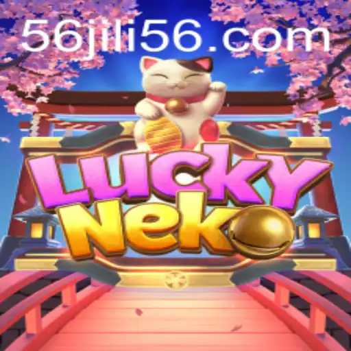 Discover the Exciting World of LuckyNeko with JILI56